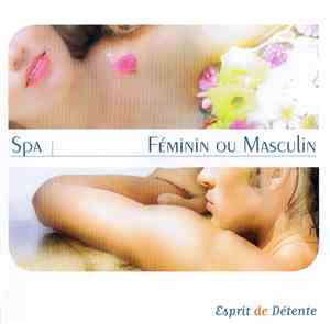 Various - Spa - Féminin Ou Masculin (Esprit De Détente)