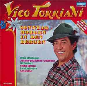 Vico Torriani - Sonntagmorgen In Den Bergen