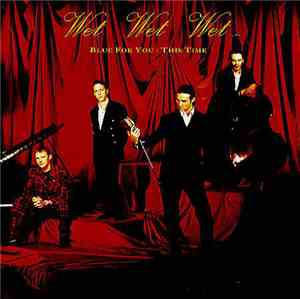 Wet Wet Wet - Blue For You / This Time