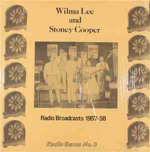 Wilma Lee & Stoney Cooper - Radio Broadcasts 1957-58