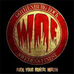 WOE  - Fuck Your Mental Health