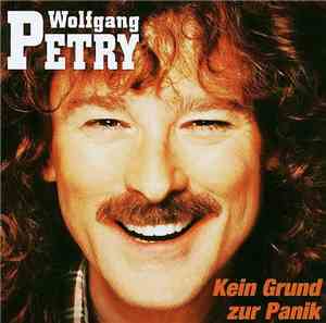 Wolfgang Petry - Kein Grund Zur Panik