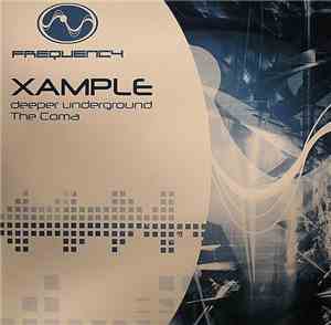 Xample - Deeper Underground / The Coma