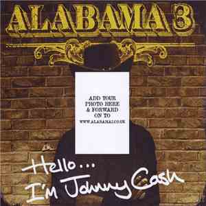 Alabama 3 - Hello... I'm Johnny Cash