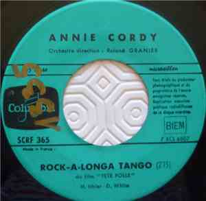 Annie Cordy - Rock-a-Longa Tango / Tete Folle
