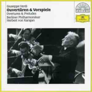 Berliner Philharmoniker, Herbert von Karajan - Giuseppe Verdi - Ouvertüren  ...