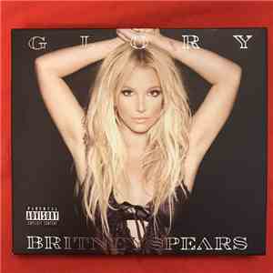 Britney Spears - Glory (The Bonus Edition)