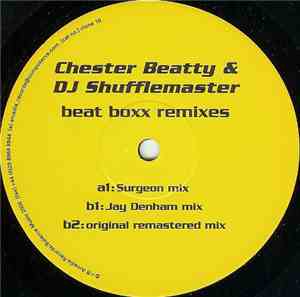 Chester Beatty & DJ Shufflemaster - Beat Boxx Remixes