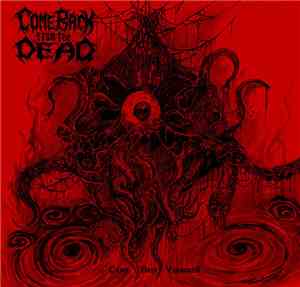 Come Back From The Dead - Caro Data Vermibus