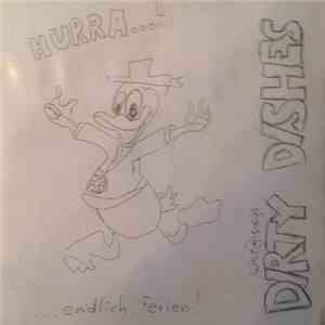 Dirty Dishes - Hurra...! Endlich Ferien!