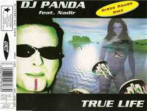 DJ Panda Feat. Nadir - True Life (Disco Rouge Rmx)
