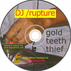 DJ /rupture - Gold Teeth Thief