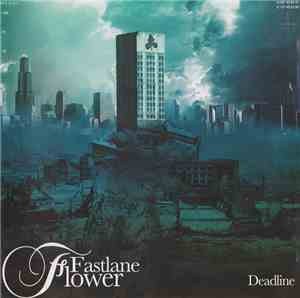 Fastlane Flower - Deadline