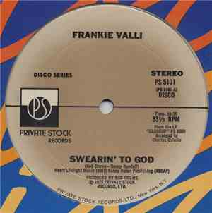 Frankie Valli - Swearin' To God
