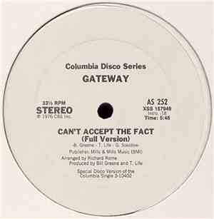 Gateway  - Can't Accept The Fact (Full Version)