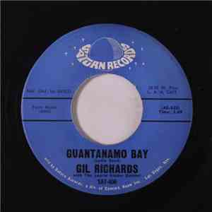 Gil Richards - Guantanamo Bay / (I'll Never See) My True Love Once Again