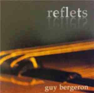 Guy Bergeron - Reflects