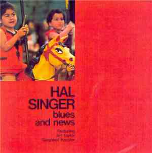 Hal Singer Featuring Art Taylor, Siegfried Kessler - Blues And News