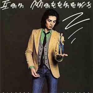 Ian Matthews - Siamese Friends