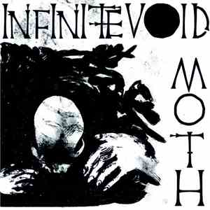 Infinite Void, Moth  - Even Ground / I Dream In Black And White