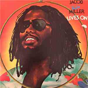 Jacob Miller - Jacob Miller Lives On