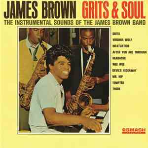 James Brown - Grits & Soul
