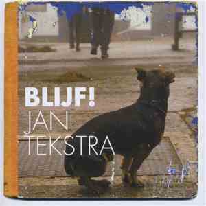 Jan Tekstra - Blijf!