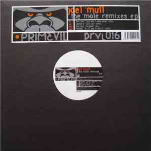 Joel Mull - The Mole Remixes E.P.