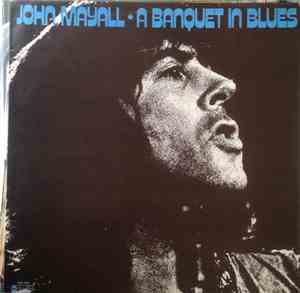 John Mayall - A Banquet In Blues