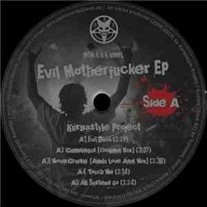 Kurwastyle Project - Evil Motherfucker EP