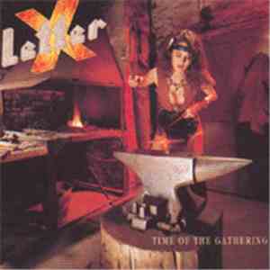 Letter X - Time Of The Gathering