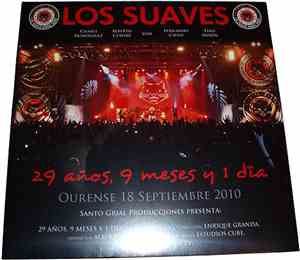 Los Suaves -  29 Años, 9 Meses Y 1 Día