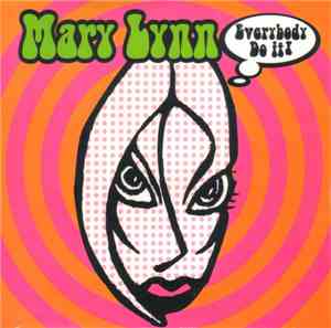 Mary Lynn  - Everybody Do It