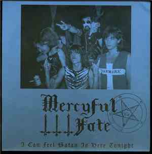 Mercyful Fate - I Can Feel Satan Is Here Tonight