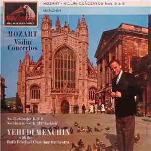 Mozart, Yehudi Menuhin, Bath Festival Chamber Orchestra - Violin Concertos  ...