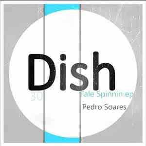 Pedro Soares - Tale Spinnin