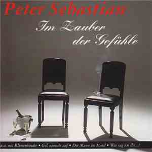 Peter Sebastian - Im Zauber Der Gefühle