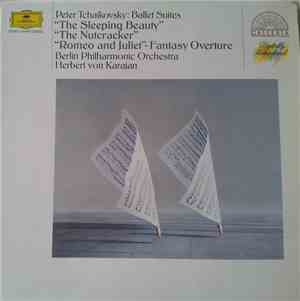Peter Tchaikovsky - Ballet Suites 