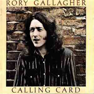Rory Gallagher - Calling Card