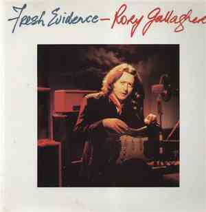 Rory Gallagher - Fresh Evidence
