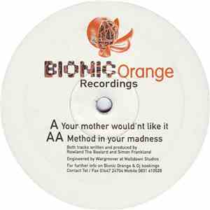 Rowland The Bastard & Simon Frankland - Your Mother Would'nt Like It / Meth ...