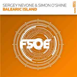 Sergey Nevone & Simon O'Shine - Balearic Island