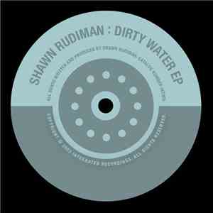 Shawn Rudiman - Dirty Water
