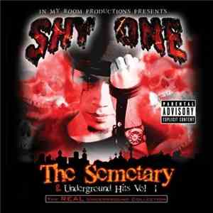 Shy One  - The Semetary & Underground Hits Vol 1