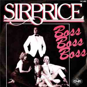 Sirprice - Boss Boss Boss