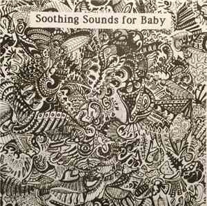 Soothing Sounds for Baby - Soothing Sounds for Baby
