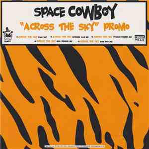 Space Cowboy - Across The Sky