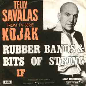 Telly Savalas - Rubber Bands & Bits Of String