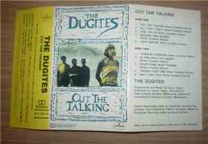 The Dugites - Cut The Talking