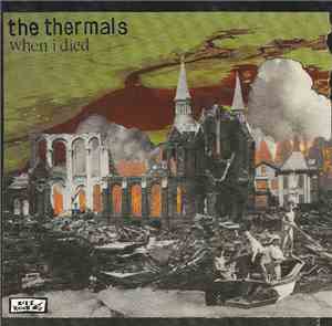 The Thermals / Thao With The Get Down Stay Down - The Thermals / Thao With  ...